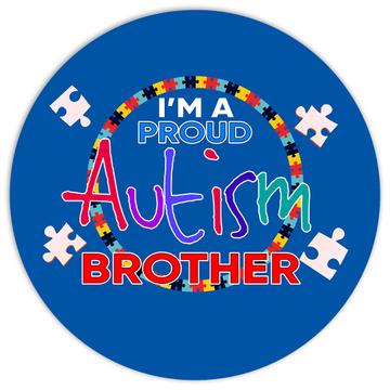 Proud Autism Brother : Gift Sticker Puzzle Awareness Month Family Protection Support