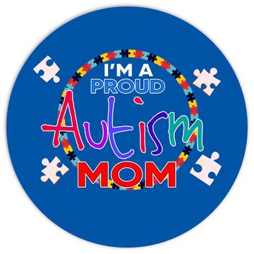 Proud Autism Mom Mother : Gift Sticker Puzzle Awareness Month Family Autist Support