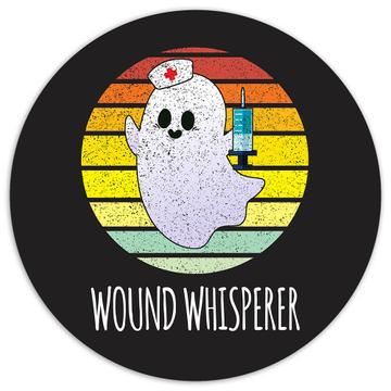 Wound Whisperer : Gift Sticker For Nurse Medical Professional Ghost Funny Cute Art Vintage