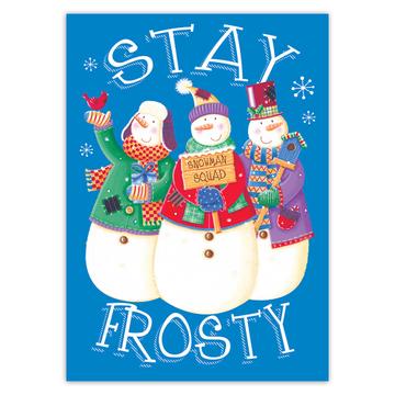 Stay Frosty Greetings : Gift Sticker Christmas Snowman Snowmen New Year Winter Cute Kids