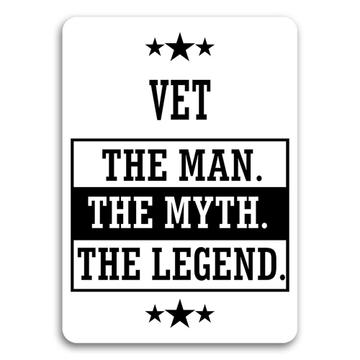 VET : Gift Sticker The Man Myth Legend Office Work Christmas