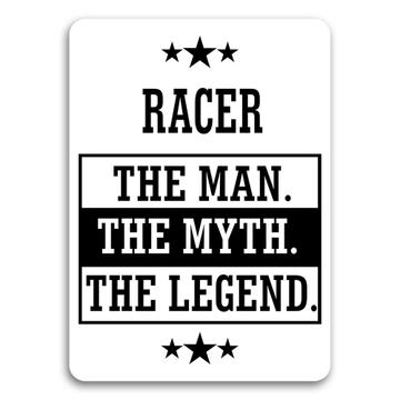RACER : Gift Sticker The Man Myth Legend Office Work Christmas