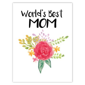 World’s Best Mom : Gift Sticker Family Cute Flower Christmas Birthday