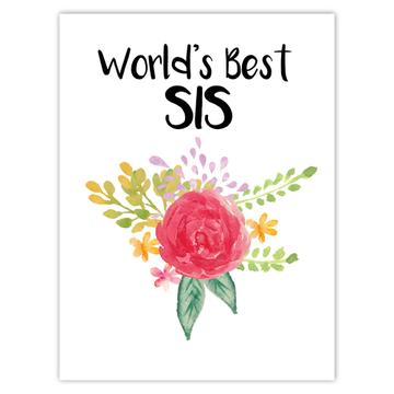 World’s Best Sis : Gift Sticker Family Cute Flower Christmas Birthday