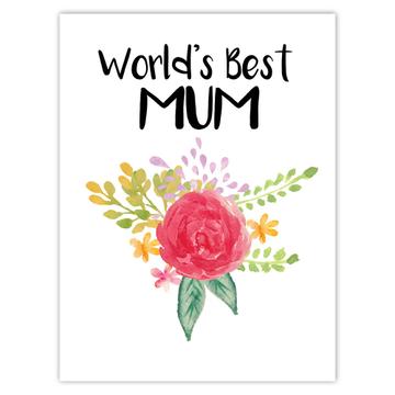 World’s Best Mum : Gift Sticker Family Cute Flower Christmas Birthday