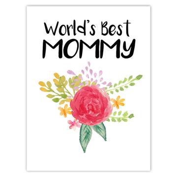 World’s Best Mommy : Gift Sticker Family Cute Flower Christmas Birthday