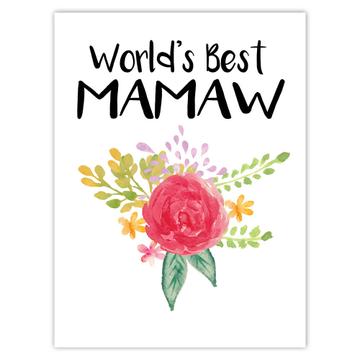 World’s Best Mamaw : Gift Sticker Family Cute Flower Christmas Birthday