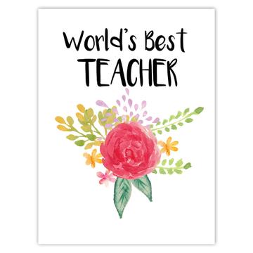 World’s Best Teacher : Gift Sticker Work Job Cute Flower Christmas Birthday