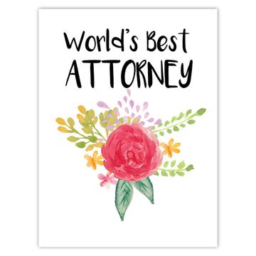 World’s Best Attorney : Gift Sticker Work Job Cute Flower Christmas Birthday