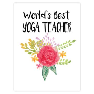 World’s Best Yoga Teacher : Gift Sticker Work Job Cute Flower Christmas Birthday