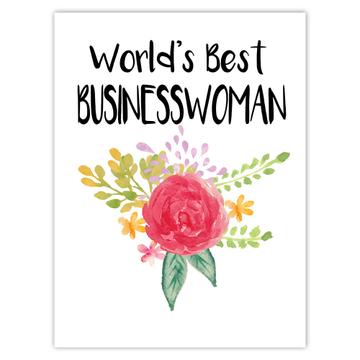 World’s Best Businesswoman : Gift Sticker Work Job Cute Flower Christmas Birthday