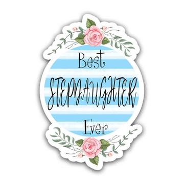 Best STEPDAUGHTER Ever : Gift Sticker Christmas Cute Birthday Stripes Blue Daughter