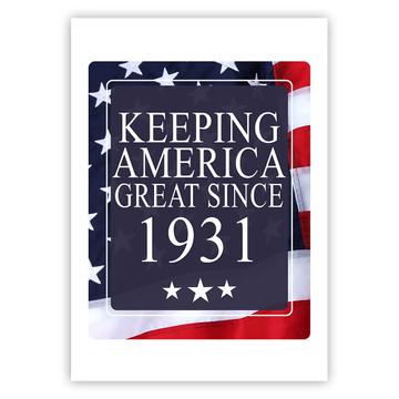 America Great 1931 Birthday : Gift Sticker Keeping Classic Flag Patriotic Age USA