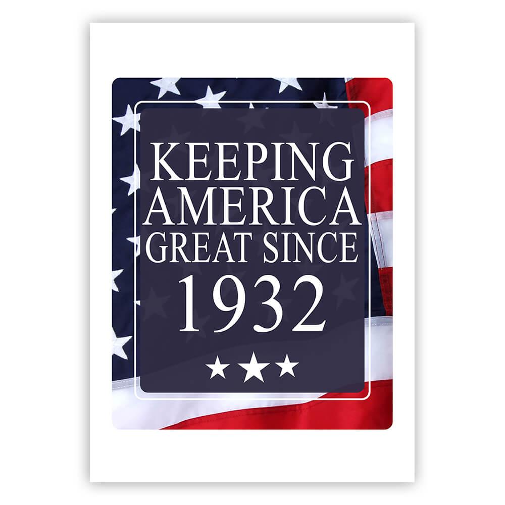 America Great 1932 Birthday : Gift Sticker Keeping Classic Flag Patriotic Age USA