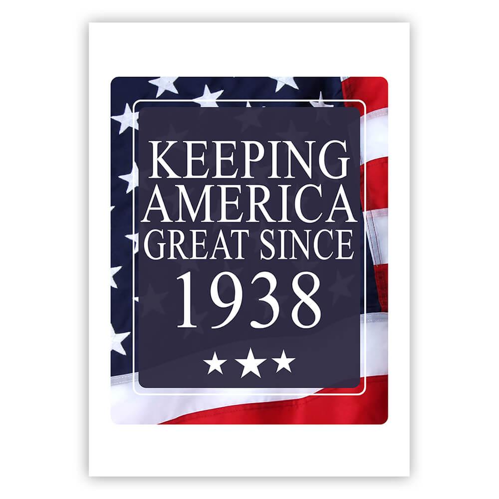 America Great 1938 Birthday : Gift Sticker Keeping Classic Flag Patriotic Age USA
