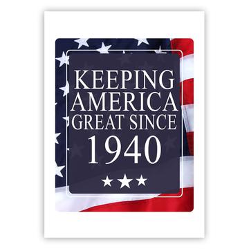 America Great 1940 Birthday : Gift Sticker Keeping Classic Flag Patriotic Age USA
