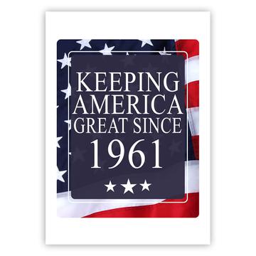 America Great 1961 Birthday : Gift Sticker Keeping Classic Flag Patriotic Age USA