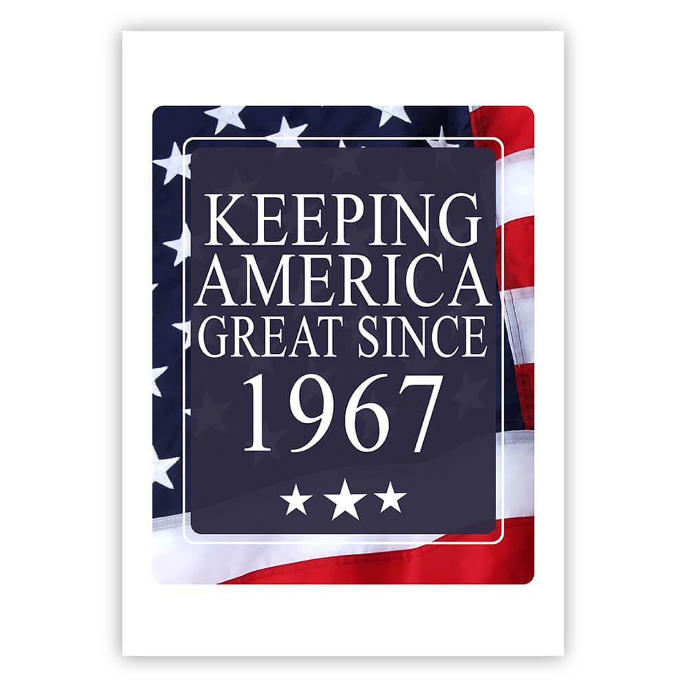 America Great 1967 Birthday : Gift Sticker Keeping Classic Flag Patriotic Age USA