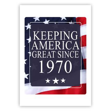 America Great 1970 Birthday : Gift Sticker Keeping Classic Flag Patriotic Age USA