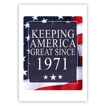 America Great 1971 Birthday : Gift Sticker Keeping Classic Flag Patriotic Age USA