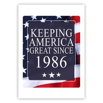 America Great 1986 Birthday : Gift Sticker Keeping Classic Flag Patriotic Age USA