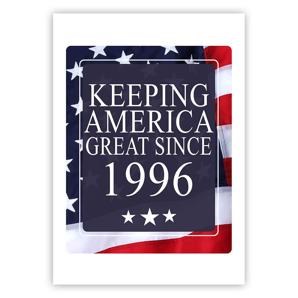 America Great 1996 Birthday : Gift Sticker Keeping Classic Flag Patriotic Age USA