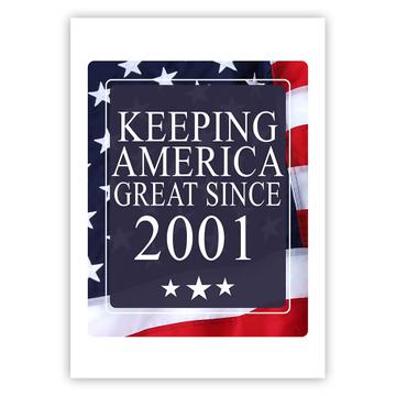 America Great 2001 Birthday : Gift Sticker Keeping Classic Flag Patriotic Age USA