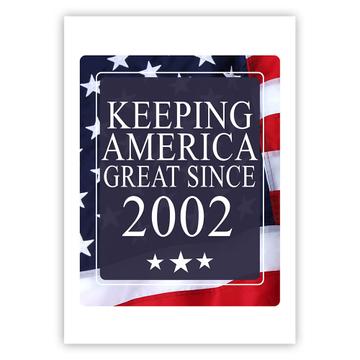 America Great 2002 Birthday : Gift Sticker Keeping Classic Flag Patriotic Age USA