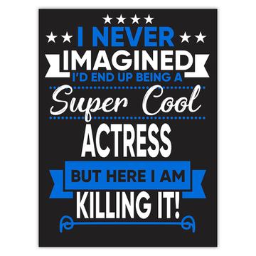 I Never Imagined Super Cool Actress Killing It : Gift Sticker Profession Work Job