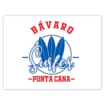 Bavaro Surfer Punta Cana : Gift Sticker Tropical Beach Travel Vacation Surfing