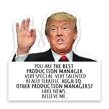 PRODUCTION MANAGER Funny Trump : Gift Sticker Best Birthday Christmas Jobs