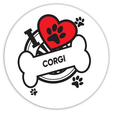 Corgi: Gift Sticker Dog Breed Pet I Love My Cute Puppy Dogs Pets Decorative