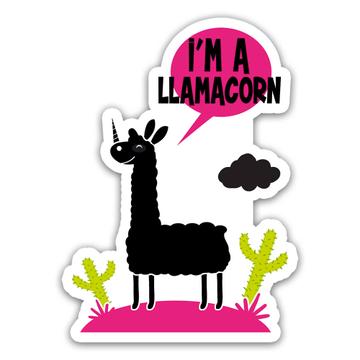 I Am A Llamacorn Unicorn Cactus Llama : Gift Sticker Funny Humor Art Print Magic World