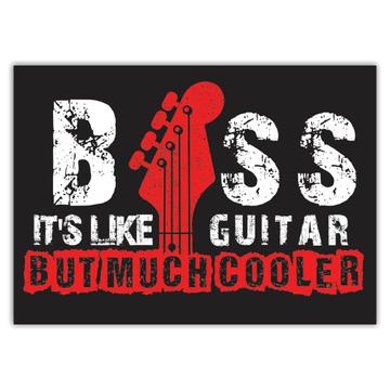 Bass Guitar Humor Wall Art Music Poster : Gift Sticker Rock N Roll Teen Room Decor