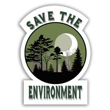 Save The Environment : Gift Sticker Green Power Plant Trees Ecology Nature Protection