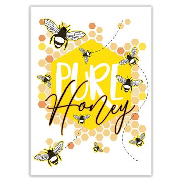 Bees Pure Honey : Gift Sticker Cute Art Print For Birthday Bee Lover Summer Time Friendship