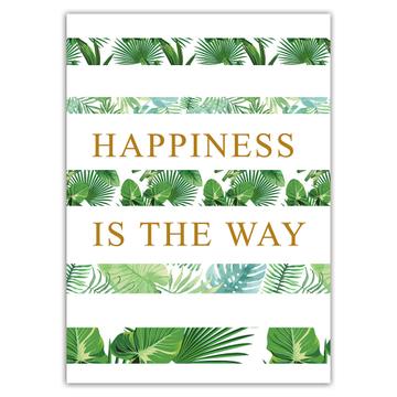 Happiness : Gift Sticker Green Plants Exotic Palm Tree Leaves Tropical Nature Lover Ecology