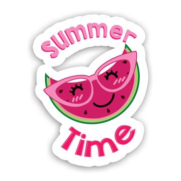 Watermelon Summer Time : Gift Sticker Art Print Fruit Fruits Lover Healthy Food Cute Funny Kids