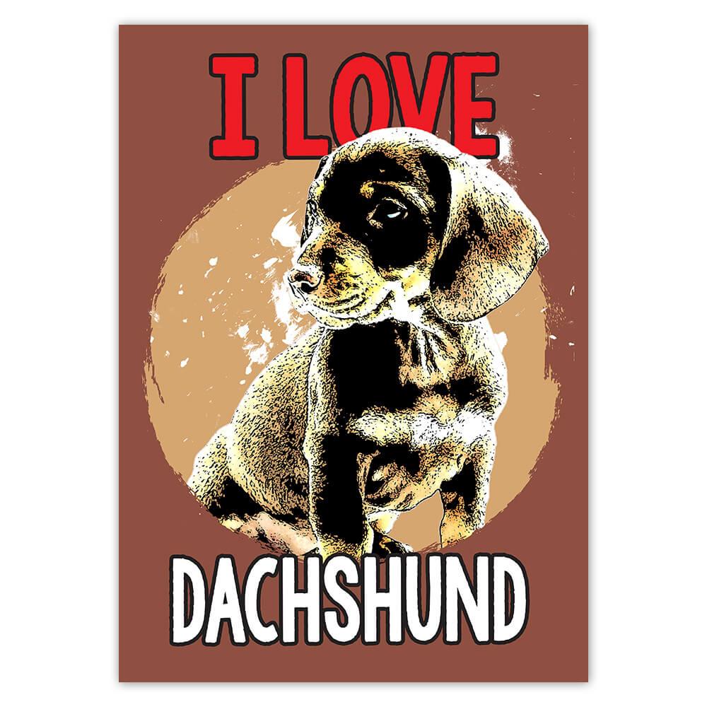 For Dachshund Dog Owner Lover : Gift Sticker Dogs Animal Pet Photo Art Print Love Cute Puppy