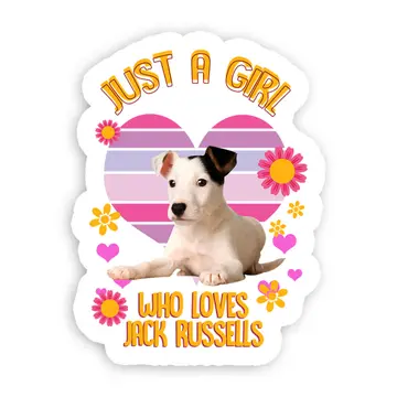 For Jack Russel Terrier Lover Owner : Gift Sticker Girl Dogs Animal Pet Photo Art Birthday Print