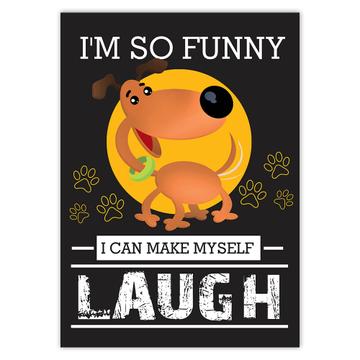 For Funny Friend Coworker : Gift Sticker Laugh Cute Dog Pet Animal Humor Art Birthday Kids