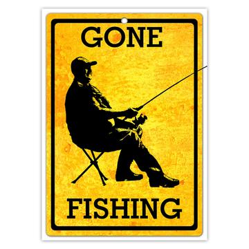 Gone Fishing Poster Sign : Gift Sticker For Fisher Lover Grandpa Birthday Vintage Art