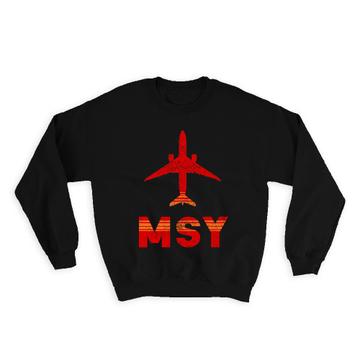 USA Louis Armstrong New Orleans Airport Louisiana MSY : Gift Sweatshirt Travel Airline