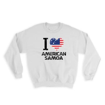 I Love American Samoa : Gift Sweatshirt Heart Flag Country Crest American Expat