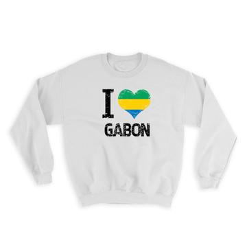 I Love Gabon : Gift Sweatshirt Heart Flag Country Crest Gabonese Expat
