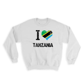 I Love Tanzania : Gift Sweatshirt Heart Flag Country Crest Tanzanian Expat