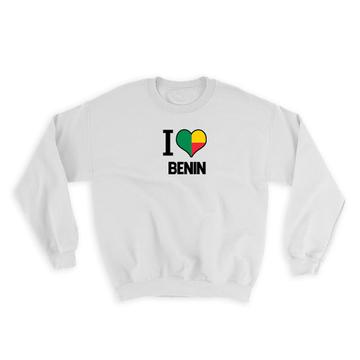 I Love Benin : Gift Sweatshirt Flag Heart Country Crest Beninese Expat
