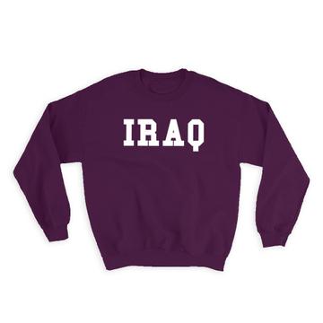Iraq : Gift Sweatshirt Flag College Script Calligraphy Country Iraqi Expat
