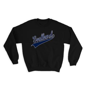 Svalbard : Gift Sweatshirt Flag Varsity Script Baseball Beisbol Country Pride
