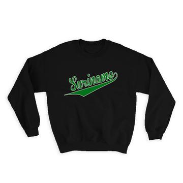 Suriname : Gift Sweatshirt Flag College Script Calligraphy Country Surinamese Expat